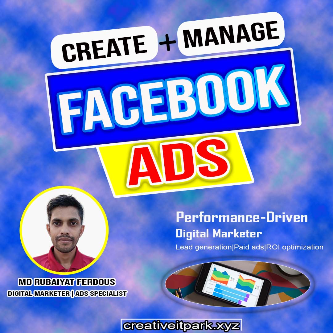 Digital Marketing, Facebook Ads, Facebook Marketing, Rubaiyat Ferdous, Ferdous